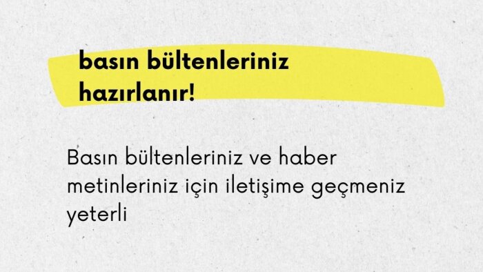 sizlere haber metni ve basın bültenleri hazırlayabilirim