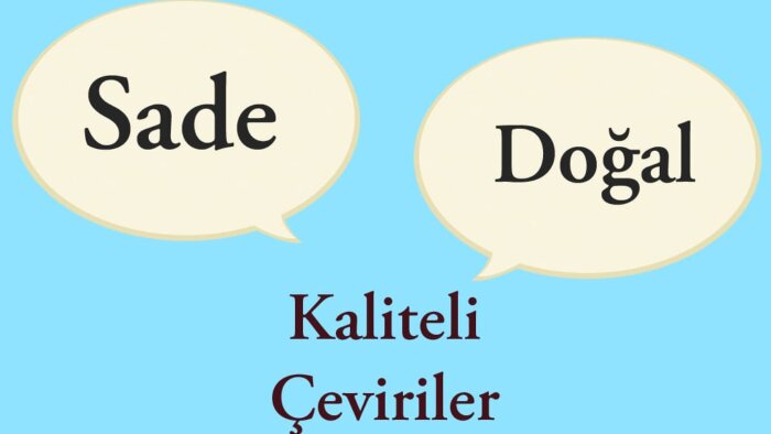  doğal ve profesyonel bir şekilde çevirilerinizi yaparım