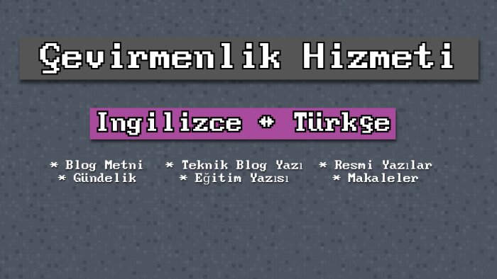  İngilizce-Türkçe metinlerinizi profesyonelce çeviririm