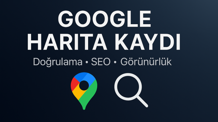 google harita, arama sonuçlarına firma kaydı yapıyorum