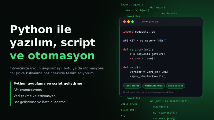 Python ile yazılım, script ve otomasyon geliştiririm
