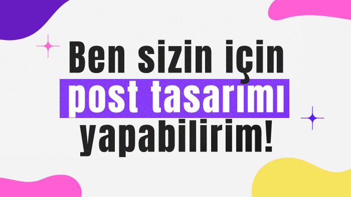 post tasarımı yapabilirim