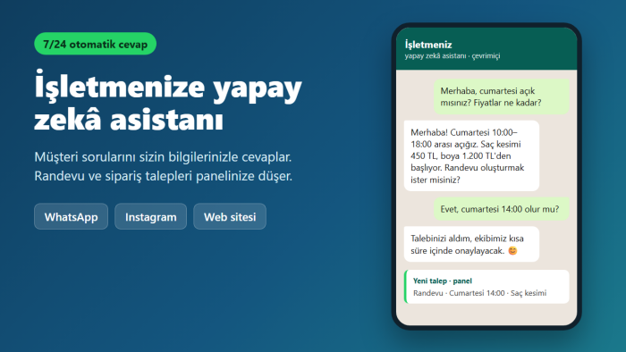 işletmenize WhatsApp, Instagram ve web AI asistanı kurarım