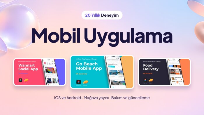 iOS ve Android mobil uygulama geliştiriyorum