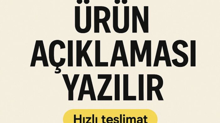 satış odaklı ürün açıklamaları yazıyorum
