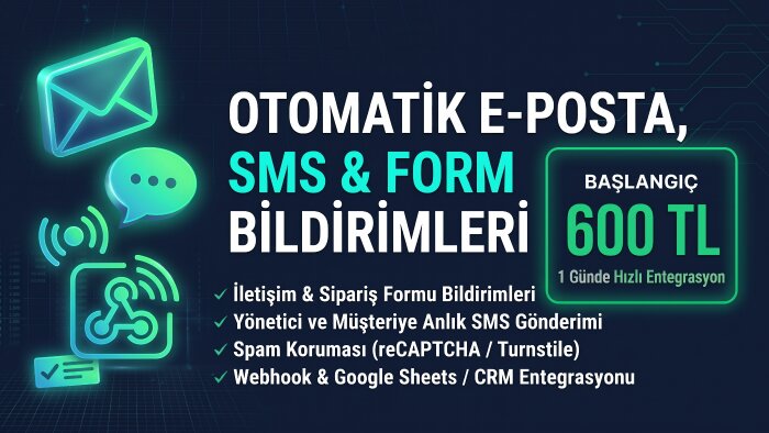 web sitenize e-posta, sms ve form bildirimi eklerim