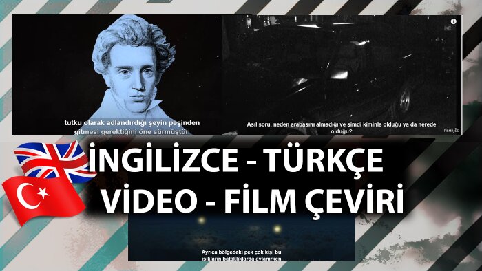 videolarınızı Türkçe veya İngilizceye çeviririm