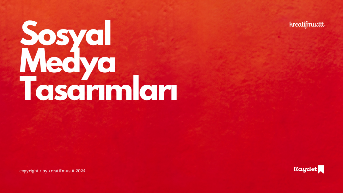sosyal medya tasarımları yapıyorum