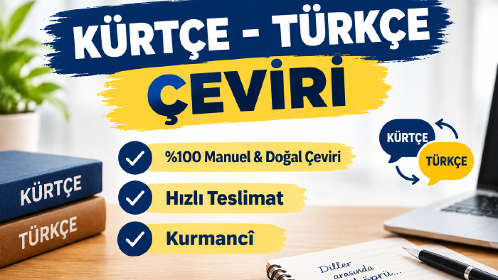 Kürtçe metinleri kaliteli bir şekilde Türkçe'ye tasarlarım