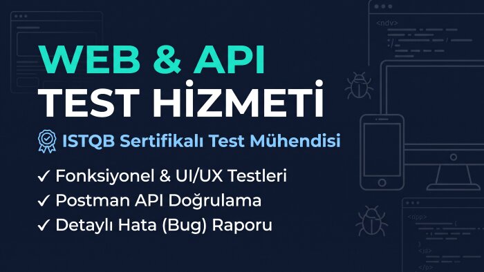 web ve yazılım projelerini test edip hataları raporlarım