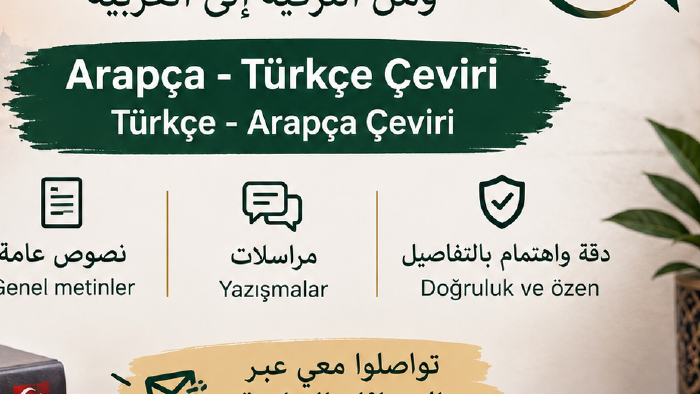 Arapça ve Türkçe arasında güvenilir ve profesyonel çeviririm