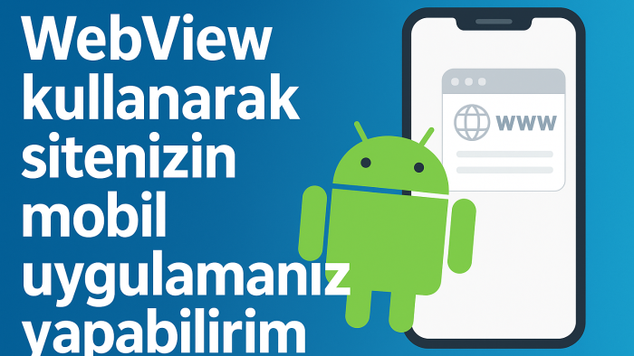 webview kullanarak sitenizin mobil uygulamanızı yapabilirim