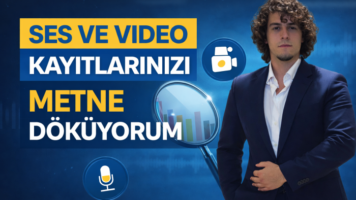 video ve ses kaydını metne dökebilirim
