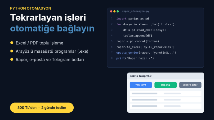 Python ile iş otomasyonu ve masaüstü program yaparım