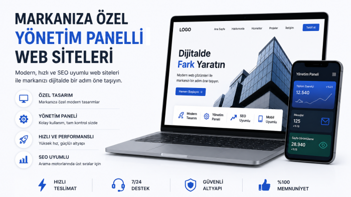 markanıza özel yönetim panelli web siteleri geliştiririm