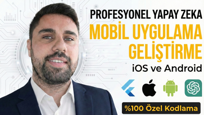 yapay zeka ile profesyonel mobil uygulamalar geliştiririm