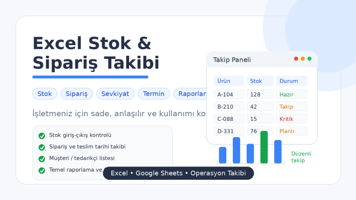 Excel stok ve sipariş takibinizi kolaylaştırırım