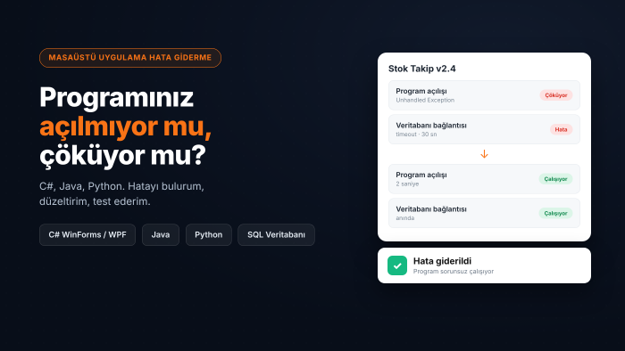 C#, Java ve Python masaüstü programınızın hatasını çözerim