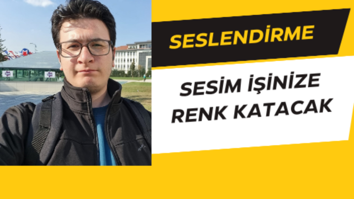 işinize renk katacak seslendirmeler yaparım