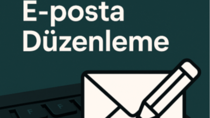 e-posta ve mesaj metinlerinizi profesyonelce düzenlerim