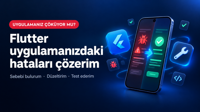 Flutter uygulamanızdaki hataları çözerim
