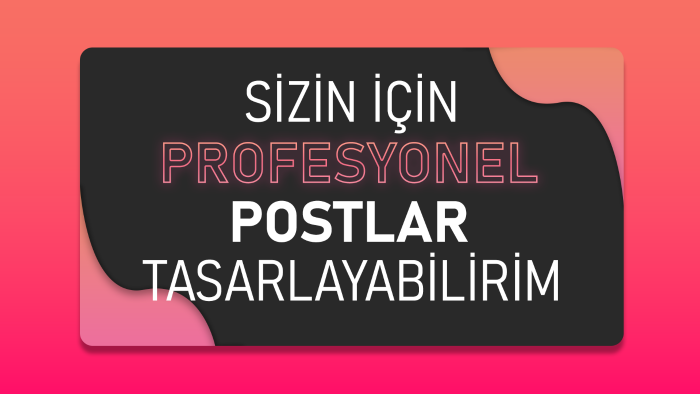 sizin için profesyonel postlar tasarlayabilirim