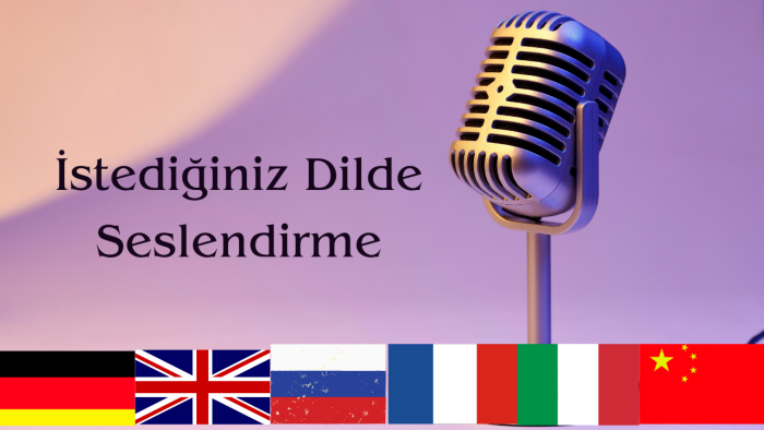 istediğiniz dilde seslendirme yapabilirim