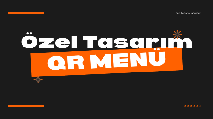 ekibimle markanıza özel modern bir QR menü tasarlarım