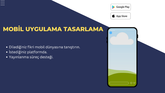 hayalinizdeki mobil uygulamayı gerçeğe dönüştürürüm