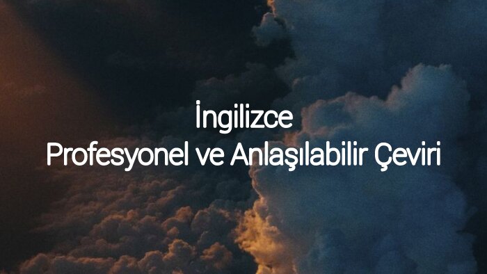 sizin için profesyonel ve anlaşılır çeviriler yapabilirim
