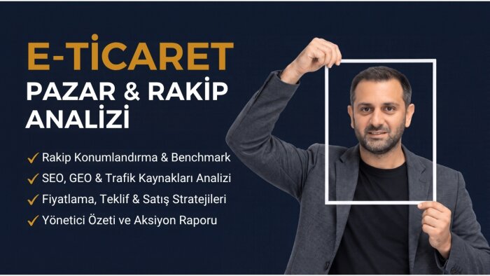 e-ticaret markanız için detaylı SEO ve rakip analizi yaparım