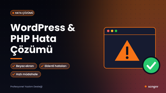 WordPress ve PHP sitenizdeki hataları çözerim