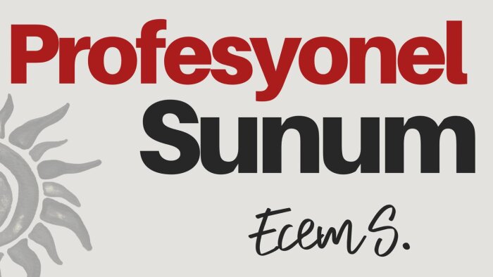 profesyonel sunumlar hazırlayabilirim