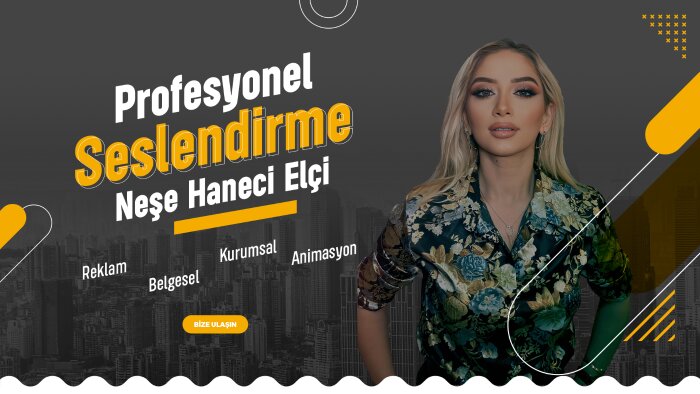 seslendirme konusunda sizlere yardımcı olacağım
