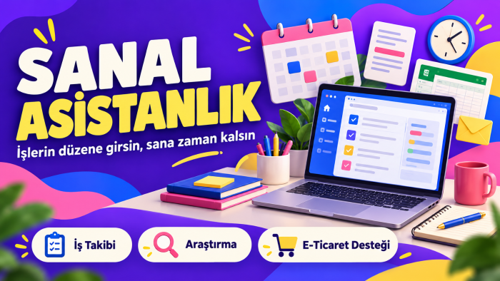 iş takibi ve e-ticaret süreçlerinde sanal asistanınız olurum