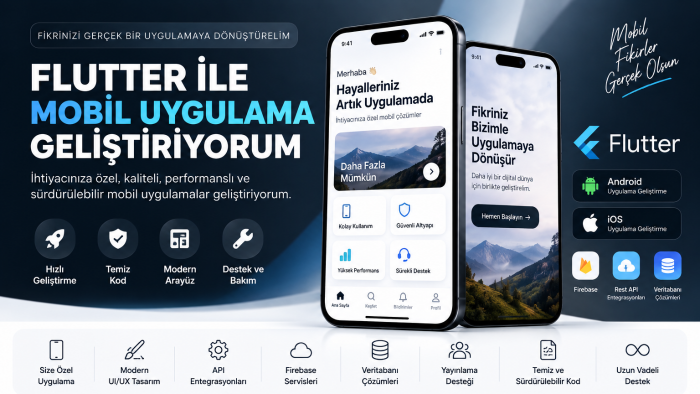 Flutter dilinde istediğiniz uygulamayı geliştirebilirim