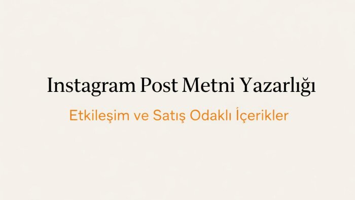 Instagram için etkili post metinleri yazıyorum