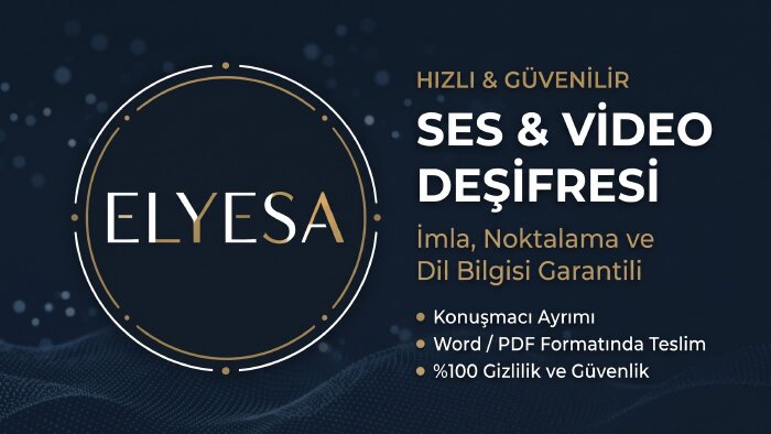 ses ve video kayıtlarınızı titizlikle metne dökerim