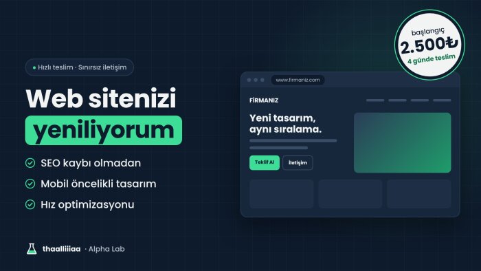 eski web sitenizi SEO kaybı olmadan modern hale getiririm