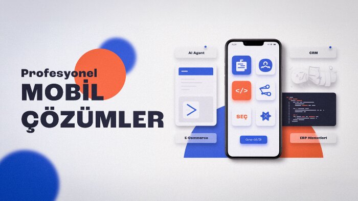 anahtar teslim profesyonel mobil uygulamalar geliştiriyorum