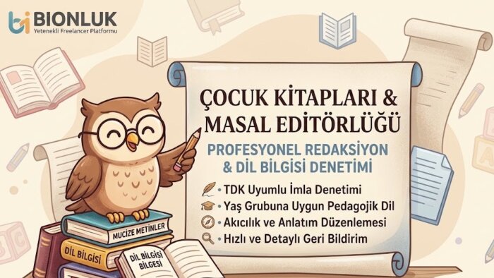 çocuk kitaplarınız için editörlük ve redaksiyon yapabilirim