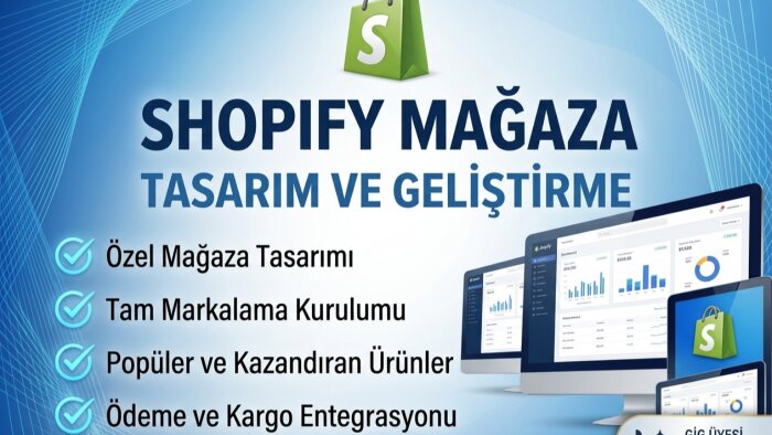 Shopify ile profesyonel e-ticaret mağazası oluşturabilirim