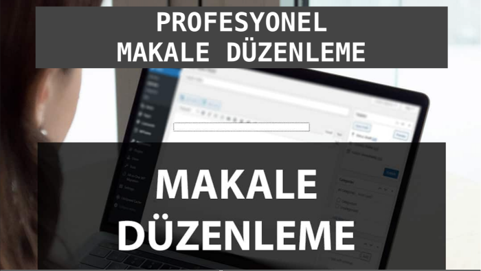 makalenizi dergi kurallarına göre biçimsel olarak düzenlerim