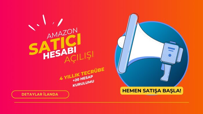 Amazon satıcı hesabınızı açarım
