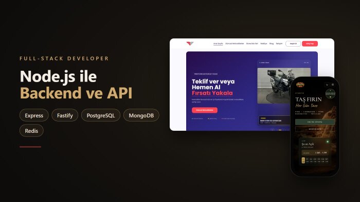 Node.js ile backend ve REST API geliştiririm