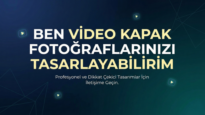 videolarınız için kapak fotoğrafı tasarlayabilirim