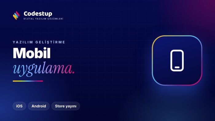 iOS ve Android mobil uygulama geliştirebilirim