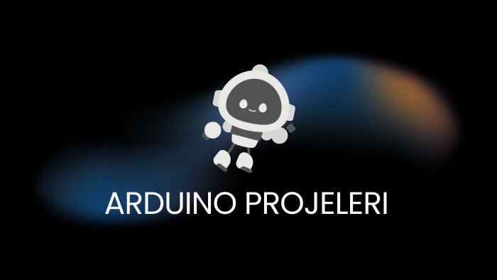 arduino  projelerinize destek veririm
