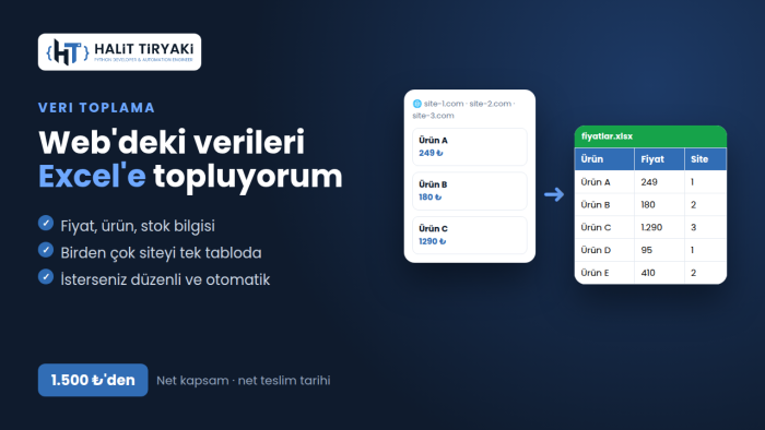 web sitelerinden verileri Excel'e toplarım