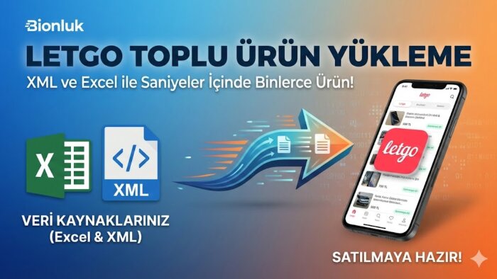 Letgo'ya XML ve Excel olarak ürünlerinizi yükleyebilirim